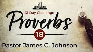 Famous Day 18 - Proverbs 18 Profile