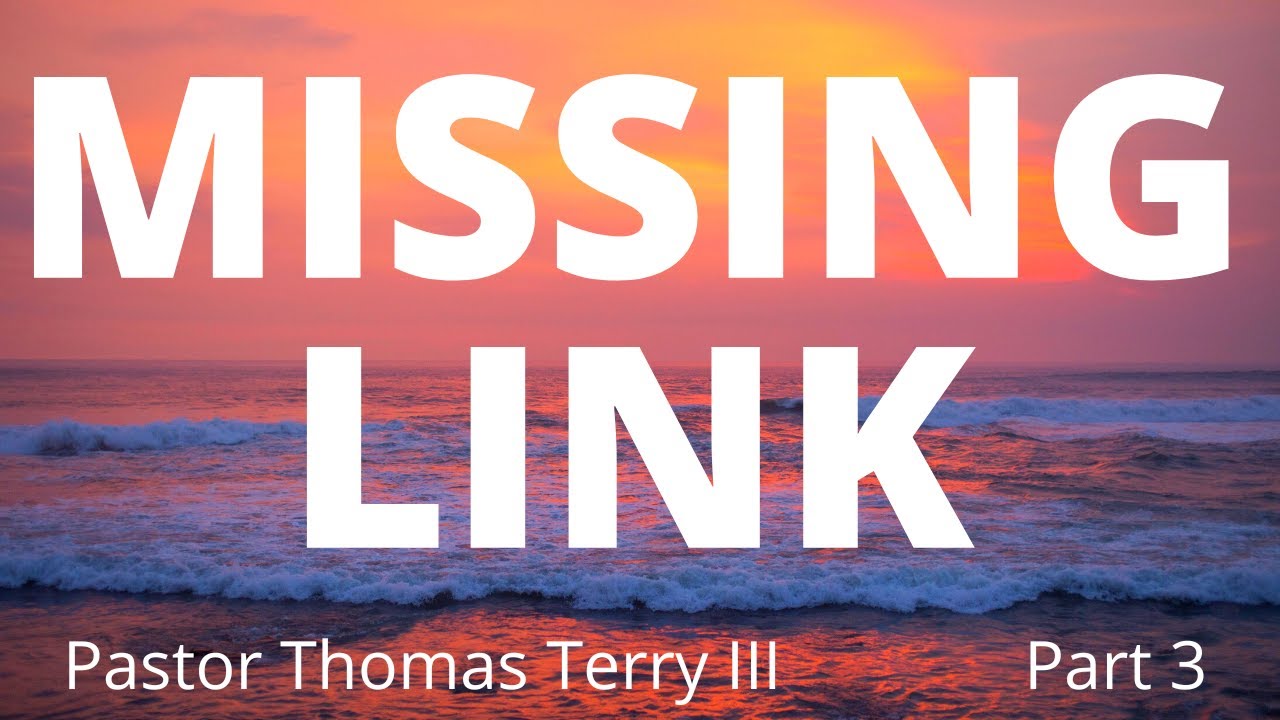 The Missing Link Part 3 - 1/26/2019 - Supernatural Training Institute