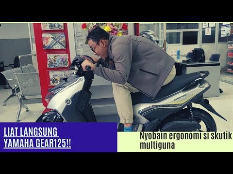 WOW YAMAHA GEAR 125 BANYAK POSISI RIDINGNYA EUY, AKANKAH SUKSES?