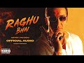 Raghu bhai  mc dido official audio song prod by shribeatz   2k23