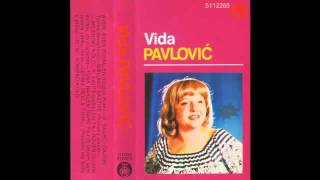 Video thumbnail of "Vida Pavlovic - E dadeci cajori (Tatina devojcica) - (Audio 1982) HD"