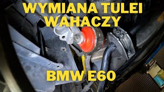 Wymiana tulei wahaczy BMW e60 (Poliuretany)