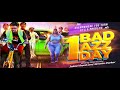 1 BAD AZZ DAY OFFICIAL TRAILER