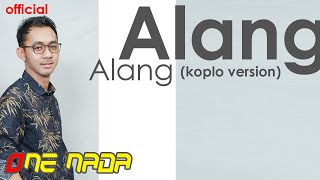 Video thumbnail of "ALANG ALANG - Wandra | OFFICIAL ONE NADA"