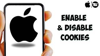 How to Enable & Disable Cookies on iPhone (2026)