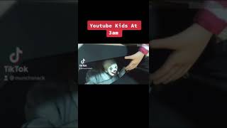 YouTube Kids At 3am