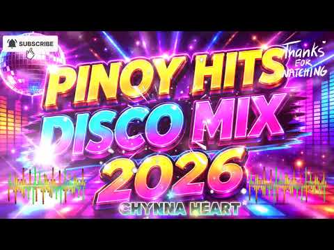 🔥🔥PINOY HITS DISCO MIX #2026 #music #remix #nonstop #disco