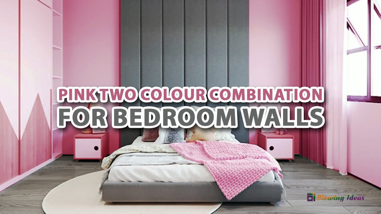 Pink Two Colour Combination for Bedroom Walls | Blowing Ideas ...