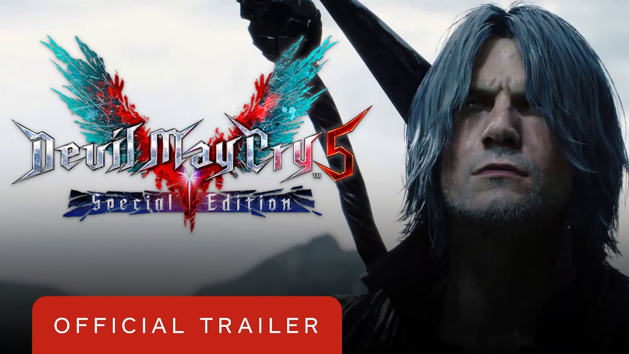 Devil May Cry 5: Special Edition Launch Trailer Is Maximum Cheese, Maximum  Hype