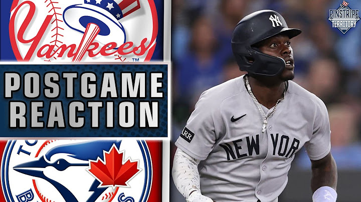 Yankees vs Blue Jays | Postgame Recap & Fan Reactions |