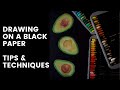 How to draw on a black paper with wax based colored pencils, tips and techniques for beginners
