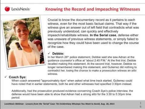 LexisNexis Webinar: Lessons From the ‘Serial’ Case: Ten Evidentiary Missteps to Avoid