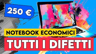 Tutti i DIFETTI dei Notebook ECONOMICI | Perché non comprarli