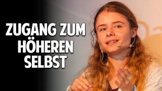 Der Sinn des Lebens: Wie finde ich den Zugang zu meinem höheren Selbst  Christina von Dreien