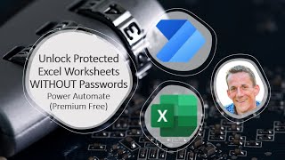 EASILY UNLOCK Protected Excel Sheets WITHOUT Password using PowerAutomate #PowerAutomate