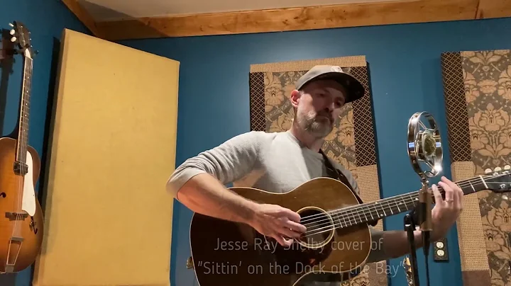 Jesse Ray Shelby Cover of sittin on the Dock of th...
