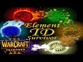 Warcraft 3 Reforged | Custom | Element TD