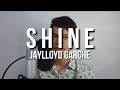 Jay Garche - Shine (Cover) | Happy Teacher's Day!