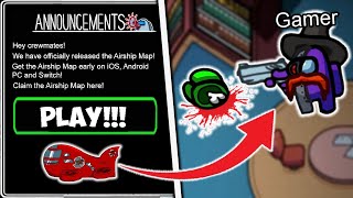 FREE AIRSHIP MAP!!! in Among Us | IOS &amp; Android