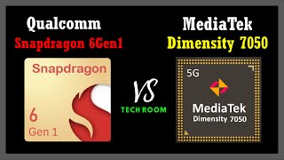 Dimensity 7050 VS Snapdragon 6 Gen 1 | Which is best?⚡| Snapdragon 6 Gen 1 Vs Dimensity 7050