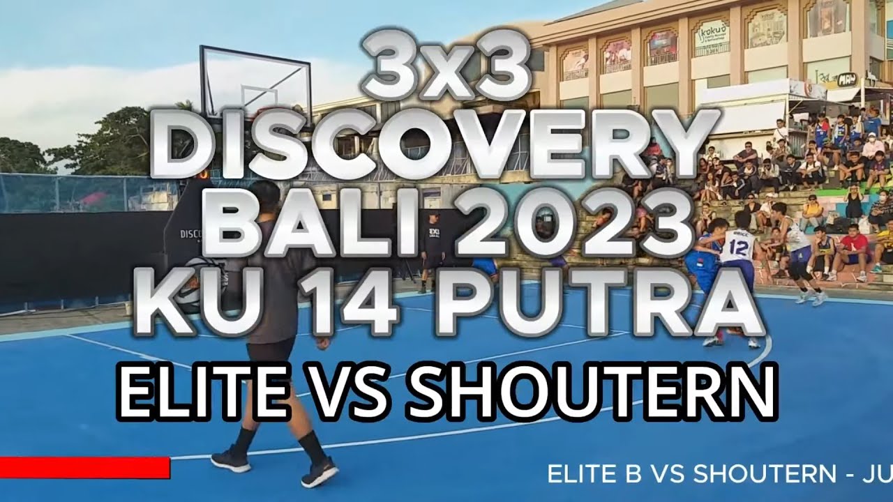 3x3 discovery Bali KU14 ELITE B VS  Shouternwolf