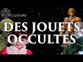 Des jouets occultes feat arkeotoys  occulture episode 29