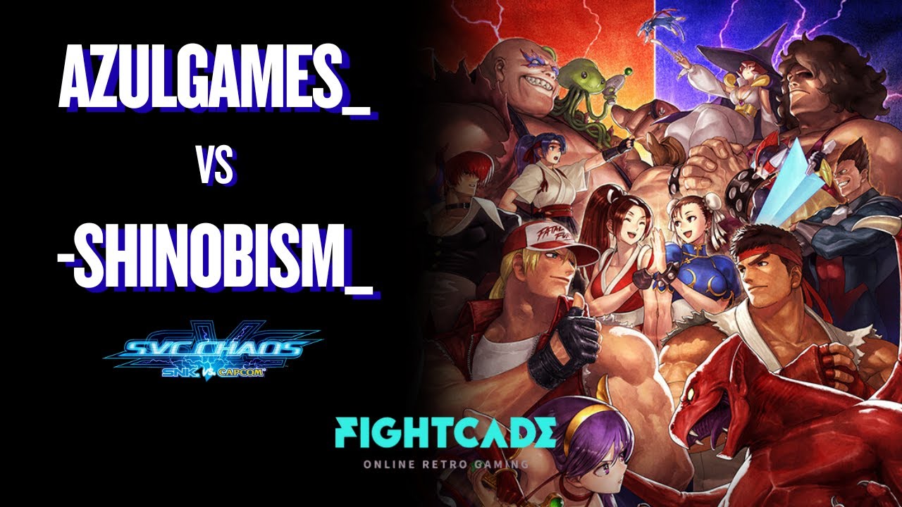 AZULGAMES_ 🆚 -SHINOBISM_ 🥊SNK VS CAPCOM CHAOS 🎮