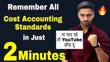 Cost Accounting Standard Remember Easily | Costing classes for CMA Foundation and CMA Intermediate