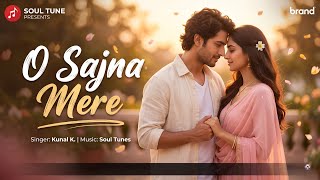 O Sajna Mere -   | Soul Tunes