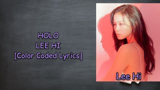 LEE HI - HOLO [Color Coded Lyrics]