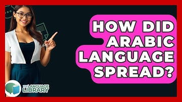 How Did Arabic Language Spread? - The Language Library