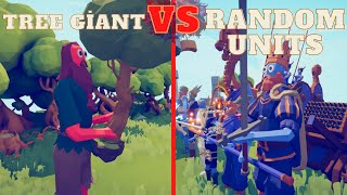 TREE GİANT vs RANDOM UNITS😀| Totally Accurate Battle Simulator - TABS