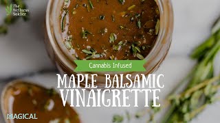 Infused Maple Balsamic Vinaigrette using the Magical Butter
