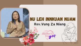 NU LEH INNKUAN NUAM //Rev.Vung Za Niang # May 12, 2024