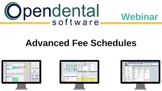 Open Dental Webinar- Advanced Fee Schedules