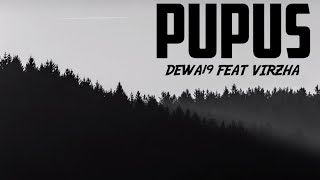 Pupus - Dewa19 Feat Virzha ( Lirik HD )