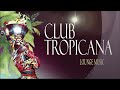 Club tropicana lounge music remix