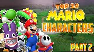 Top 20 Mario Characters | Part 2 (200 subscribers special)