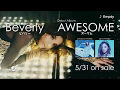 Beverly / Debut Album「AWESOME」Teaser Movie(Drama Ver.)