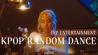 KPOP RANDOM DANCE| JYP GROUPS EDITION • naina