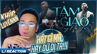 LJ Reaction | LONG NÓN LÁ | TÂM GIAO | OFFICIAL MUSIC VIDEO