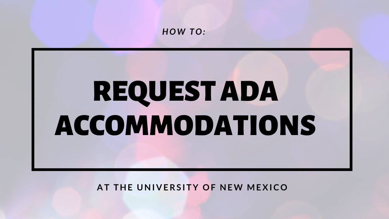 How to request ADA accommodations at UNM - YouTube
