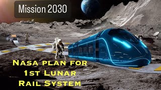 NASA Plan To Make 1st Railway System On Moon