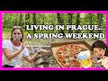 SPRING WEEKEND IN PRAGUE // MY LIFE IN PRAGUE // What we do on the weekends