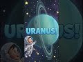 Uranus Kids space Explorer 🌌  #viral #like #reels #shorts