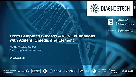 From Sample to Success - NGS Foundations with Agilent, Omega and Element Biosciences