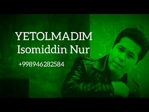 YETOLMADIM — ISOMIDDIN NUR ( 2022 )