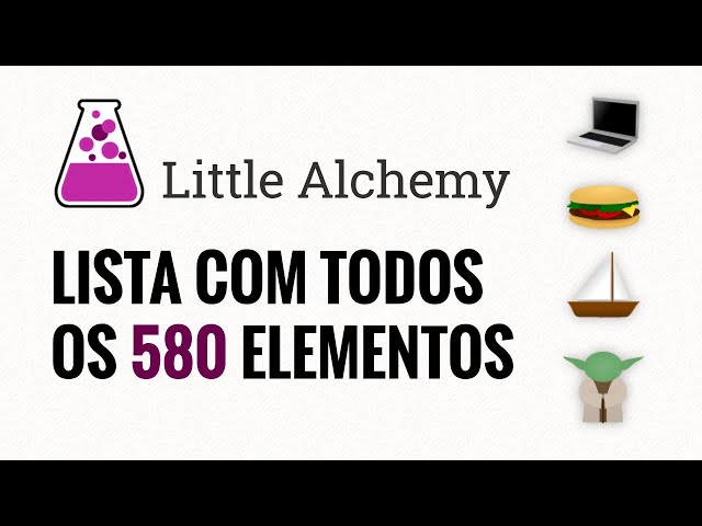 Little Alchemy - Lista com todos os 580 elementos [português