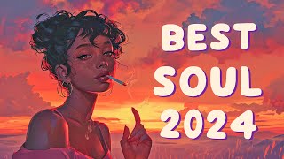 Best soul compilation 2024 Neo soul songs for your feeling - Chill soul playlist