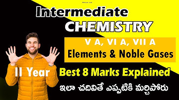 Intermediate Chemistry VA, VIA, VIIA Elements and Noble Gases Chapter Important 8 Marks for Public